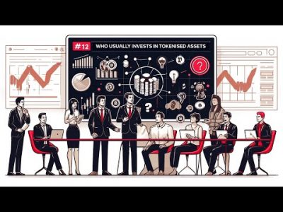 #12 Who Usually Invests in Tokenized Assets