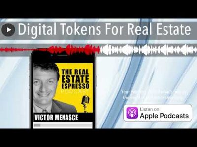Digital Tokens For Real Estate