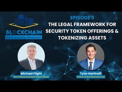 Episode 3: The Legal Framework for Security Token Offerings & Tokenizing Assets