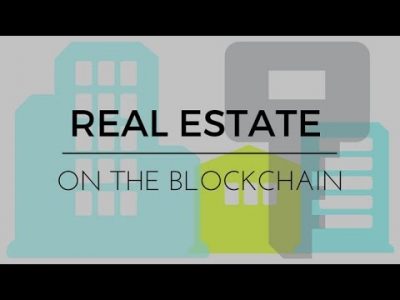 How Blockchain Is Disrupting Real Estate?