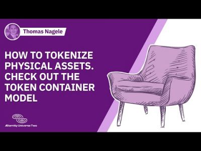 How to tokenize physical assets . Check out the Token Container Model