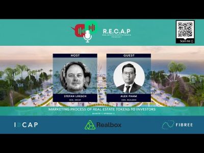 Marketing Process of Real Estate Tokens to Investors – RealBox – (RECAP Podcast S1/E3)