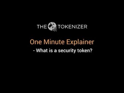 One Minute Explainer – What is a security token?