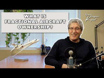 Session 37: Fractional Aircraft Ownership | The Rousseau Report