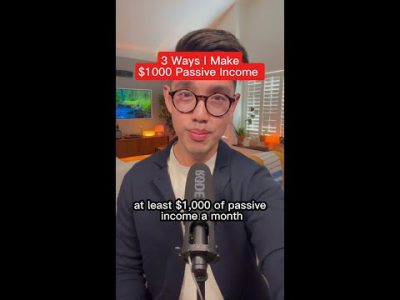 3 Ways I Make $1000 Passive Income