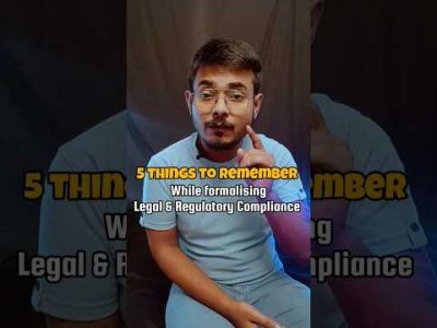 5 Things to Remember while formalising legal and regulatory compliance #business #startup #advice