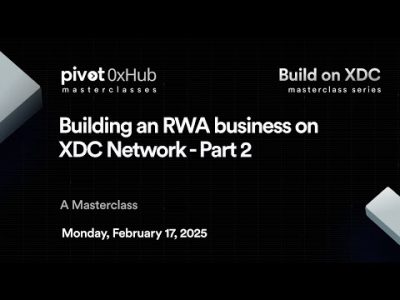 Build on XDC – Building an RWA Business on XDC Network – Gold Tokenization @XinFinXDCNetwork