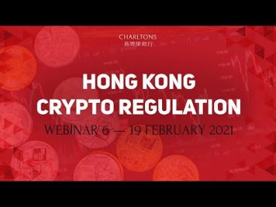 Charltons Crypto Regulation in Hong Kong Webinar 6 | 19 February 2021