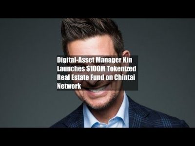 Digital-Asset Manager Kin Launches $100M Tokenized Real Estate Fund on Chintai Network