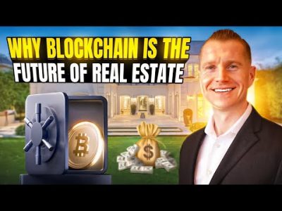 How Blockchain Will Disrupt Real Estate Forever (Here’s What You Need to Know)