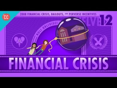 How it Happened – The 2008 Financial Crisis: Crash Course Economics #12