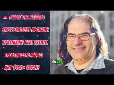 Ripple CTO Reveals XRPL's BIGGEST Upgrade:Tokenizing Real Estate, Treasuries & More! XRP $100+ Soon?