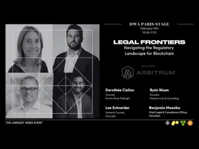 RWA Paris 2025 – Legal Frontiers: Navigating the Regulatory Landscape for Blockchain
