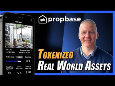 RWAs & PropBase – Tokenized Real World Assets | The Future of Real Estate Investing & Passive Income