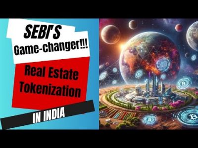 SEBI announcement amazing update for tokenized real estate in India