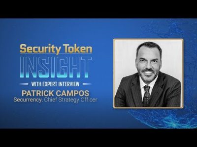 Security Token Insight: Expert Interview with Patrick Campos of Securrency