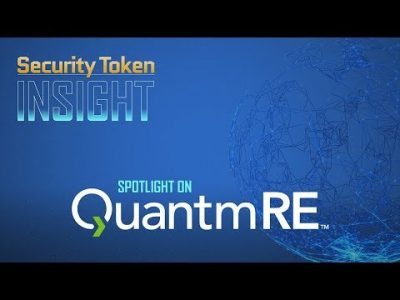 Security Token Insight Featuring STO Spotlight on QuantmRE