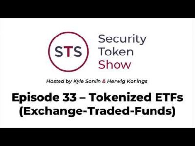 Security Token Show: #33 – Tokenized ETFs