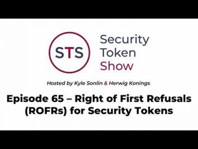 Security Token Show: #65 – Right of First Refusals (ROFRs) for Security Tokens