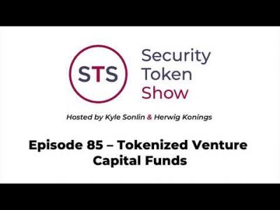 Security Token Show: #85 – Tokenized Venture Capital Funds