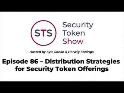 Security Token Show: #86 – Distribution Strategies for Security Token Offerings
