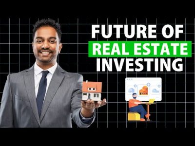 The Future of Real Estate Investing in the Digital Age