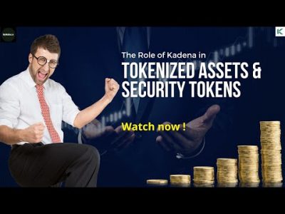 Tokenized Assets & Security Tokens : Kadena's Role
