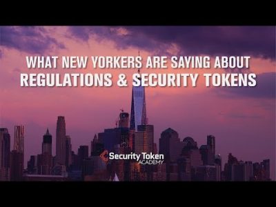 What New Yorkers Are Saying About: Security Tokens & Regulations
