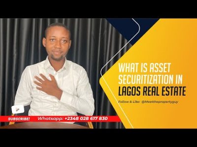 Asset Securitization in Lagos – Land & Mortgage Backed Securities