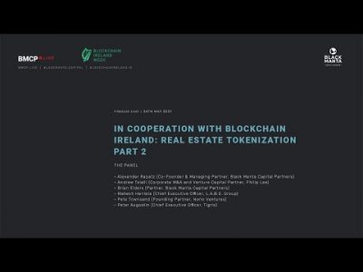 BMCP.live x Blockchain Ireland | Fireside Chat: Real Estate Tokenization | Part 2