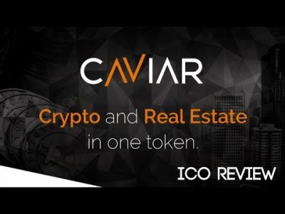 Caviar (CAV) | Crypto & Real Estate In One Token (ICO Review)
