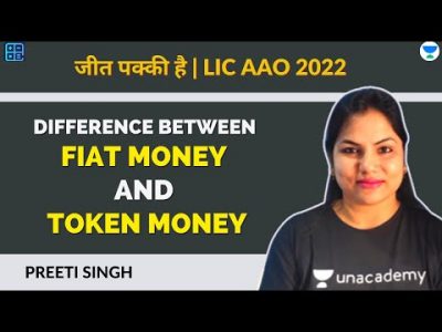 Difference Between Fiat Money & Token Money | जीत पक्की है | LIC AAO 2022 | Preeti Singh