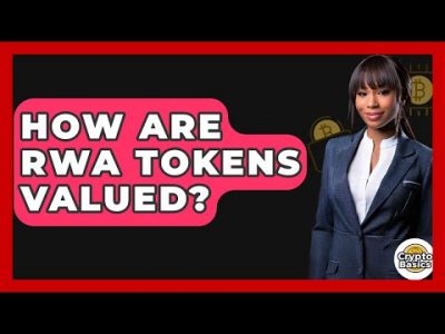 How Are RWA Tokens Valued? – CryptoBasics360.com