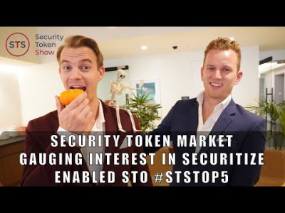 Security Token Market Gauging Interest In Securitize Enabled STO | #STSTOP5