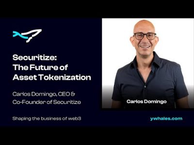 The Future of Asset Tokenization | Carlos Domingo | Securitize