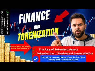 The Rise of Tokenized Assets and Tokenization of Real World Assets RWAs