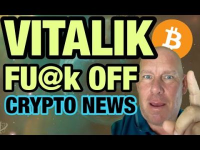 VITALIK F#CK OFF; UK & NFTS; CRYPTO NEWS