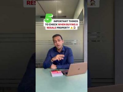 5 Important Things To Check Before Buying A Resale Home.