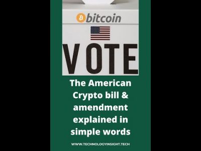 Explained: The US Crypto vote | New Infrastructure bill | Amendments and Backlash
