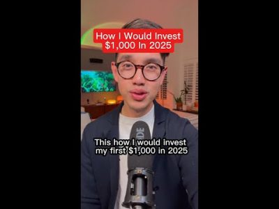 How I Would Invest $1,000 in 2025