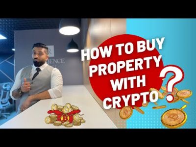 How to Buy Property in Dubai with Crypto ? Dubai Real Estate