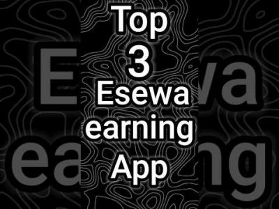 Top 3 Earning Apps in Nepal (Esewa & More)